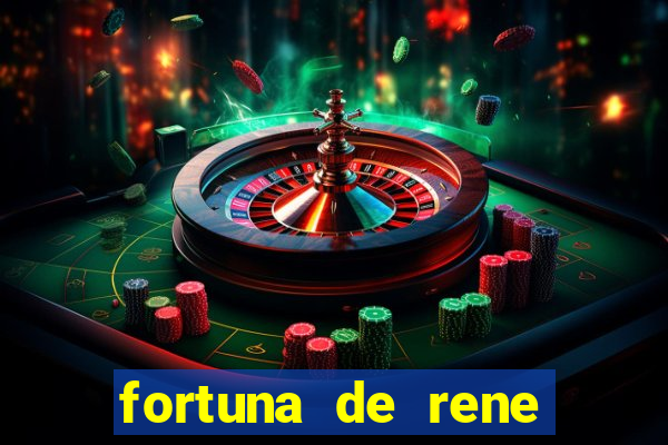 fortuna de rene terra nova